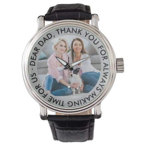 Dear Dad Custom Thank You Message and Photo Watch