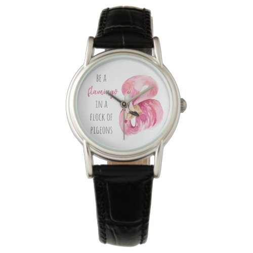 Modern Exotic Pink Watercolor Flamingo With Quote Watch