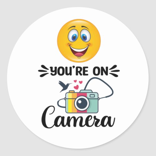 Smile! You Are On Camera   Classic Round Sticker