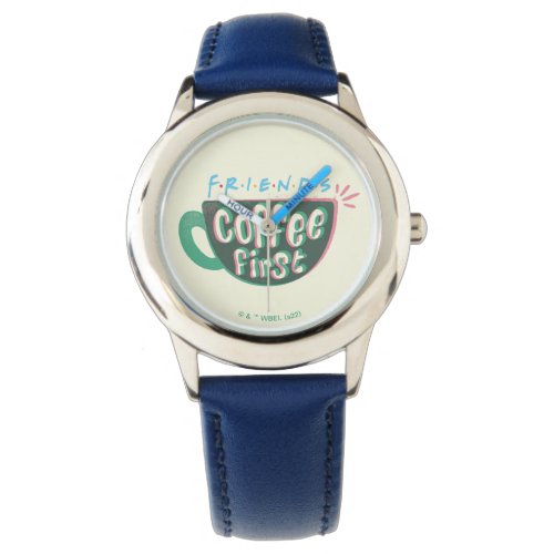 FRIENDS™ | Coffee First Watch