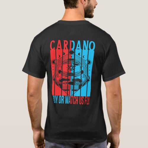 Buy Or Watch Us Fly Cardano Alonzo Mainnet  Smart  T-Shirt