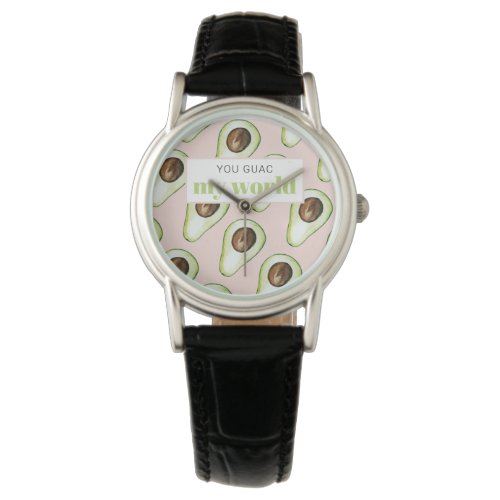 Modern Pastel Pink And Green Avocado Fun Quote  Watch